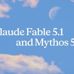 Anthropic выпустила Claude Fable 5.1 и Mythos 5.1